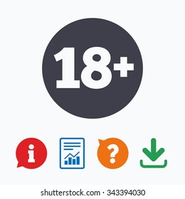 18 plus years old sign. Adults content icon. Information think bubble, question mark, download and report.