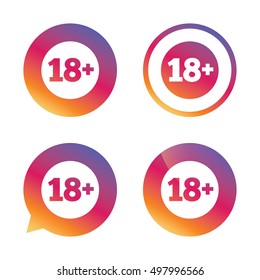 18 plus years old sign. Adults content icon. Gradient buttons with flat icon. Speech bubble sign. Vector