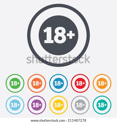 18 plus years old sign. Adults content icon. Round circle buttons with frame. Vector