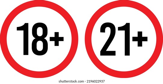 18 Plus, 18 Years and Over. 21 Plus, 21 Years and Over Sign