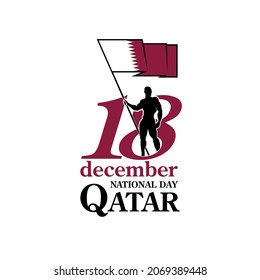 18 th December banner 141 National Day ,calligraphy illustration Qatar is free forever. Anniversary Greeting card Standard bearer bearing the flag of Qatar 18 th December