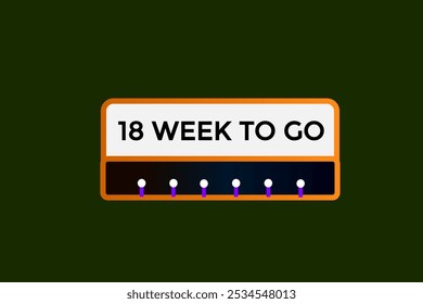 18 Wochen zu gehen, Symbol, Stile, Timer, Countdown, Uhr, Zeit, Hintergrund, Vorlage, 18 Wochen zu gehen Countdown, Aufkleber, linkes Banner, Geschäft, Verkauf, Label-Taste
