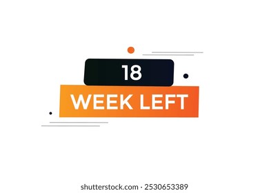 18 week left, icon, stile, timer, countdown, clock, time,  background, template,18 week left countdown, sticker, left banner, business, sale, label button
