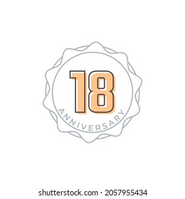 18 Year Anniversary Celebration Vector Badge. Happy Anniversary Greeting Celebrates Template Design Illustration