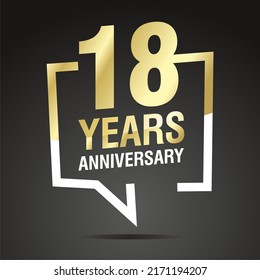 18 Years Anniversary celebrating, gold white speech bubble, logo, icon on black background