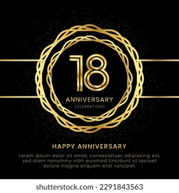 18 years anniversary with a golden number, golden glitters, and a golden circle rope on a black background. Circle a gold hexagon with glitter.