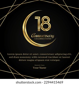 18 years anniversary with a half moon design, double lines of gold color numbers, and text anniversary celebrations on a luxurious black and gold background