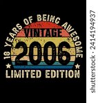 18 Years Old of Being Awesome Born in 2006 Legend Retro Vintage Birthday Ideas for Men Women