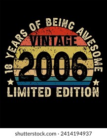 18 Years Old of Being Awesome Born in 2006 Legend Retro Vintage Birthday Ideas for Men Women