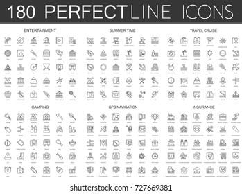 180 Modern Thin Line Icons Set Of Entertainment, Summer Time, Travel Cruise, Camping, Gps Navigation, Insurance.
