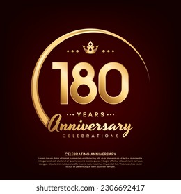 180 year anniversary template design with golden number and ring for birthday celebration event, invitation, banner poster, flyer, and greeting card, vector template