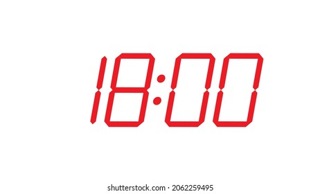 18:00 o'clock , six am - pm  Editable digital clock closeup display vector eps 10