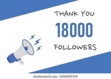 18000 OR 18K followers celebration. Thank you 18000   followers congratulation template banner. banner for social 18K friends and followers. celebrate subscribers and followers.
