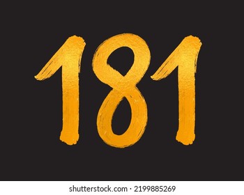 181 Number logo vector illustration, 181 Years Anniversary Celebration Vector Template, 181th birthday, Gold Lettering Numbers brush drawing hand drawn sketch, number logo design for print, t shirt