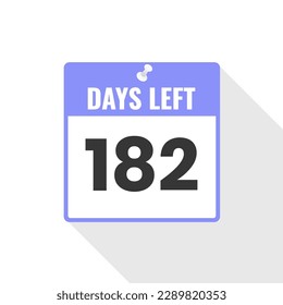 182 Days Left Countdown sales icon. 182 days left to go Promotional banner