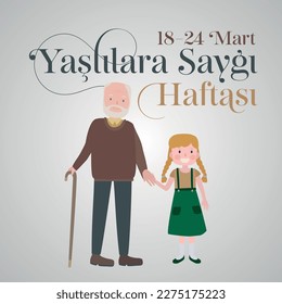 Yaşlılara Saygı haftası. 18-24 mart.
vector grandfather and grandson with walking stick. translation: March 18-24. week of respect for the elderly.