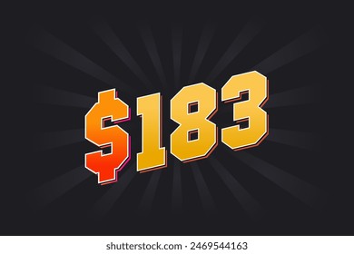 183 Dollar American Money vector text symbol. $183 USD United States Dollar stock vector