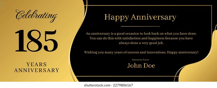 185 years anniversary, a banner speech anniversary template with a gold background combination of black and text that can be replaced