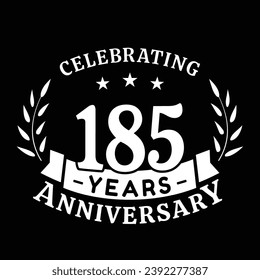 185th anniversary celebration design template. 185 years vector and illustration.