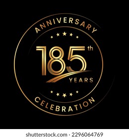 185th Anniversary. Anniversary logo design with gold color ring and text for anniversary celebration events. Logo Vector Template
