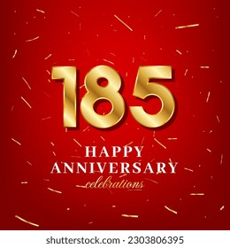 185th anniversary vector template with a golden number and golden confetti spread on a red background