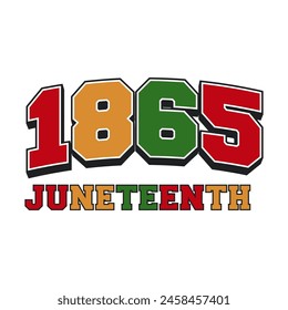 1865 Juneteenth Design Template. Colorful Text For T Shirt Logo Design.