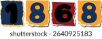 1868 Retro torn paper number Design art