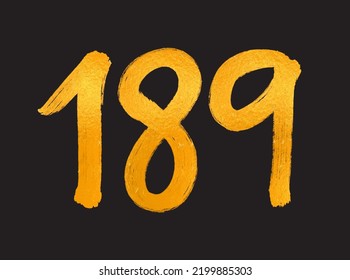 189 Number logo vector illustration, 189 Years Anniversary Celebration Vector Template, 189th birthday, Gold Lettering Numbers brush drawing hand drawn sketch, number logo design for print, t shirt