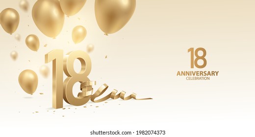 18th Anniversary celebration background. 3D Golden numbers with bent ribbon, confetti and balloons.