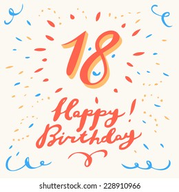 18th happy birthday card. Handwritten calligraphy.