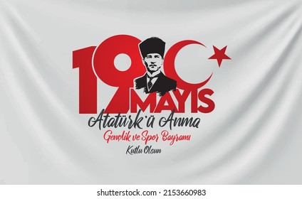 19 Mayıs Atatürk’ü anma gençlik ve spor bayramı kutlu olsun 
star and crescent on white flag, man portrait and "happy 19 may" text