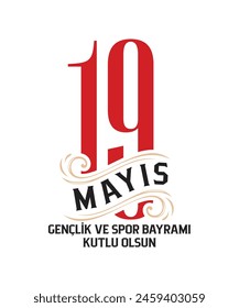 19 mayıs Atatürk'ü Anma, Gençlik ve Spor Bayramı. Übersetzung: 19. Mai Gedenken an Atatürk, Jugend- und Sporttag, Grafikdesign zum Türkeiurlaub, Vektorgrafik-Logo.