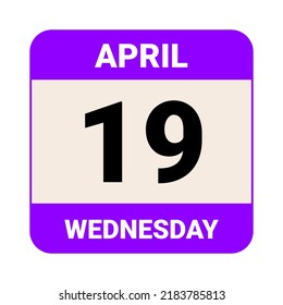 19 April, Wednesday. Date template. Useful design for calendar or event promotion. Vector illustration EPS 10 File.