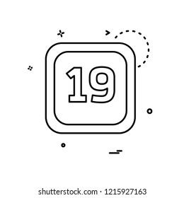 19 Date Calender icon design vector