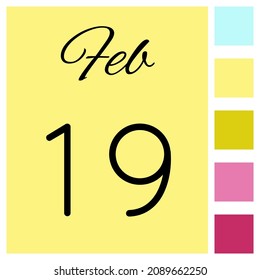 19 day of the month. 19 February. Cute calendar daily icon. Date day week Sunday, Monday, Tuesday, Wednesday, Thursday, Friday, Saturday.
