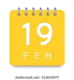 19 day of the month. February. Cute yellow calendar daily icon. Date day week Sunday, Monday, Tuesday, Wednesday, Thursday, Friday, Saturday. Cut paper. White background. Vector illustration.