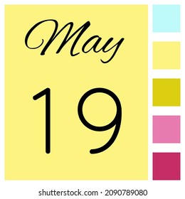 19 day of the month. May. Cute calendar daily icon. Date day week Sunday, Monday, Tuesday, Wednesday, Thursday, Friday, Saturday.