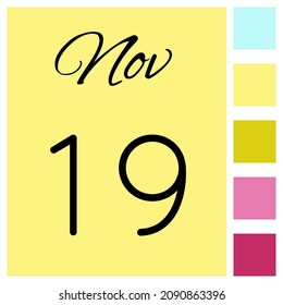 19 day of the month. November. Cute calendar daily icon. Date day week Sunday, Monday, Tuesday, Wednesday, Thursday, Friday, Saturday.