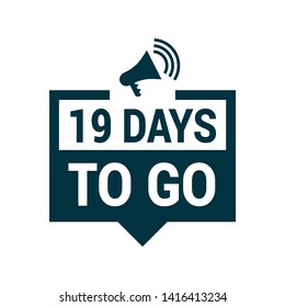 19 days to go banner. flat style. days to go concept