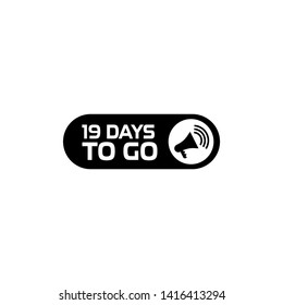 19 days to go banner. flat style. days to go concept