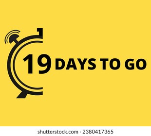 19 Days to go Countdown left days banner. Banner and Poster. vector illustration.