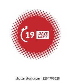 19 Days Left sign - emblem, label, badge,sticker, logo. Designed for your web site design, logo, app, UI - Vektor 
