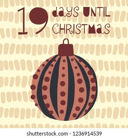 19 Days Until Christmas Vector Illustration. Christmas Countdown Nineteen Days Til Santa. Vintage Scandinavian Style. Hand Drawn Ornament Holiday Set For Poster, Blog, Banner, Website, Post, Cards