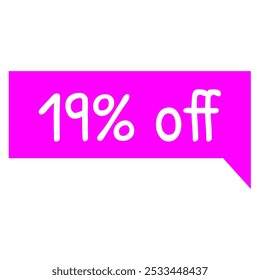 19% discount tag, magenta and white text. Marketing promotions, retail sales. Simple offer tag. Minimalist label. Nineteen percent