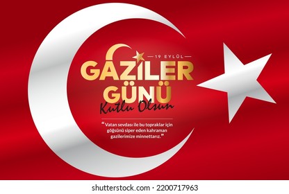 19 Eylül Gaziler Günü Kutlu Olsun. Traducción: 19 de septiembre Día de los Veteranos.