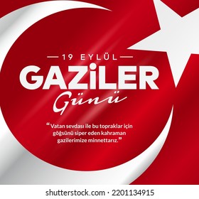 19 Eylül Gaziler Günü Kutlu Olsun. Traducción: 19 de septiembre Día de los Veteranos.