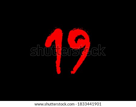 19 Horror bloody, scary vector number. Insane Fear brutal, scream font. Wicked night theme style design. Hand writing eps10 illustration