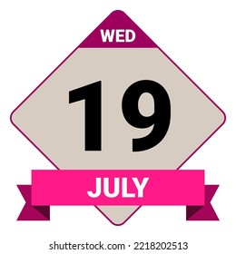 19 July, Wednesday. Date template. Useful design for calendar or event promotion. Vector illustration EPS 10 File. Isolated on white background.