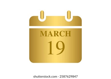 19 March calendar icon text page monthly web design on Golden and white background vector, icon, or illustration with the month of March 19