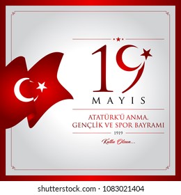 19 mayis Ataturk’u anma, genclik ve spor bayrami vector illustration. (19 May, Commemoration of Ataturk, Youth and Sports Day Turkey celebration card.)